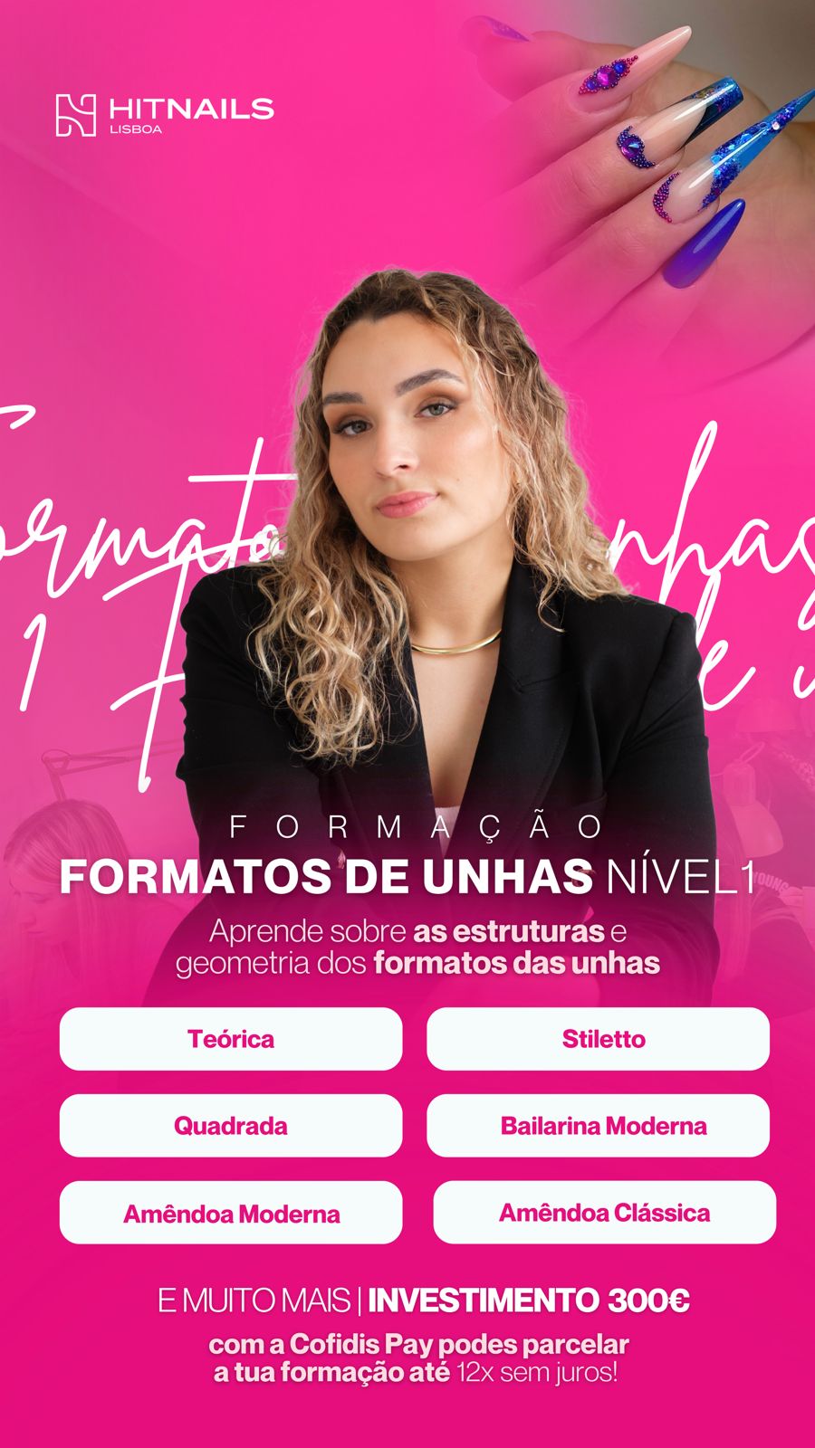 Formatos de Unhas, Nível 1